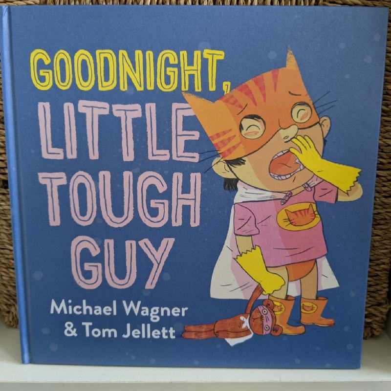 Goodnight Little Tough Guy: Kids' Book Cover Image